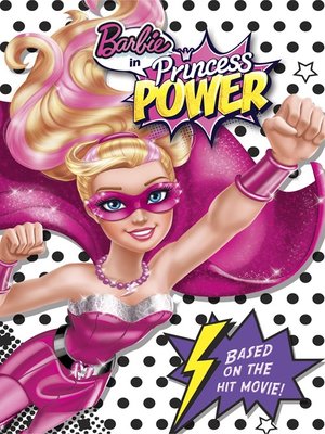 cover image of Barbie in Princess Power Chapter Book (Barbie in Princess Power)